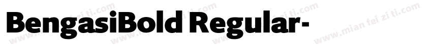 BengasiBold Regular字体转换